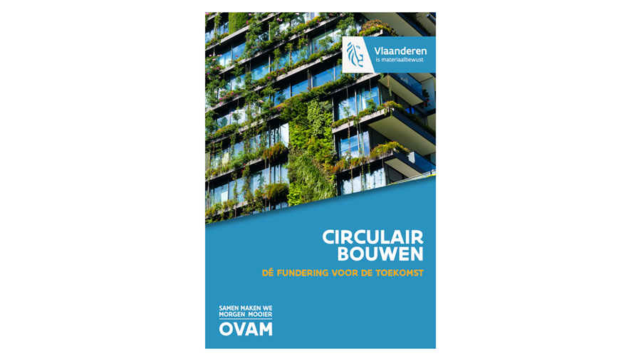 L'OVAM lance une campagne en faveur de la construction circulaire